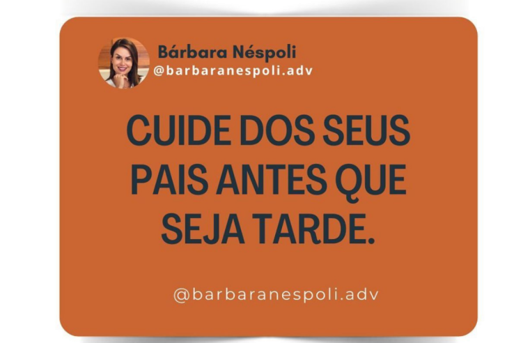 Cuide dos seus pais!