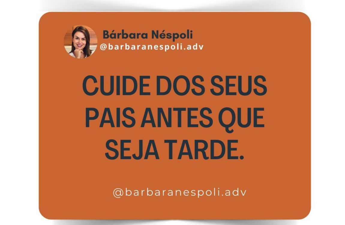 Cuide dos seus pais!