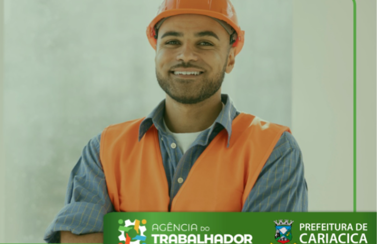 Município de Cariacica tem 728 vagas diponíveis na Agência do Trabalhador