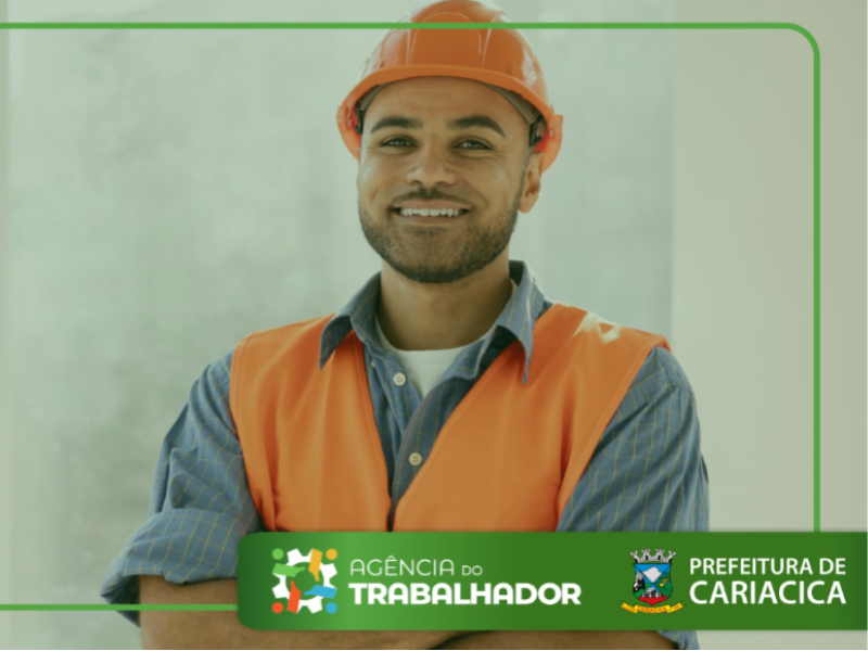 Município de Cariacica tem 728 vagas diponíveis na Agência do Trabalhador