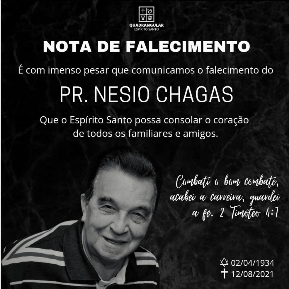 Pastor Nésio Chagas voltou para casa do Pai